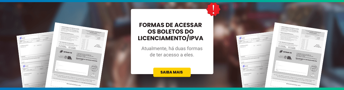 Formas de acessar os boletos do licenciamento ipva