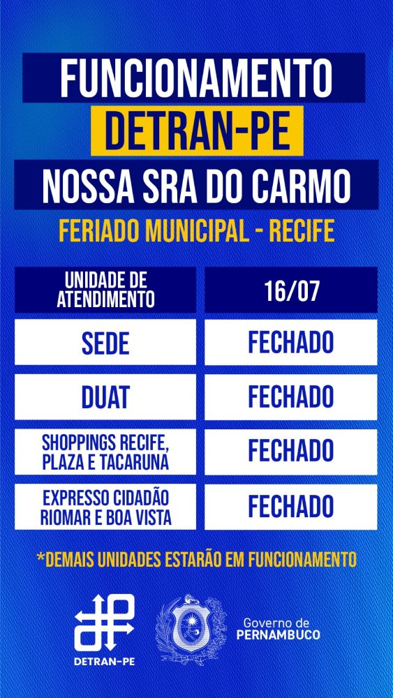 Informativo sobre quais unidades do DETRAN-PE estão fechadas no feriado de Nossa Senhora do Carmo 2026