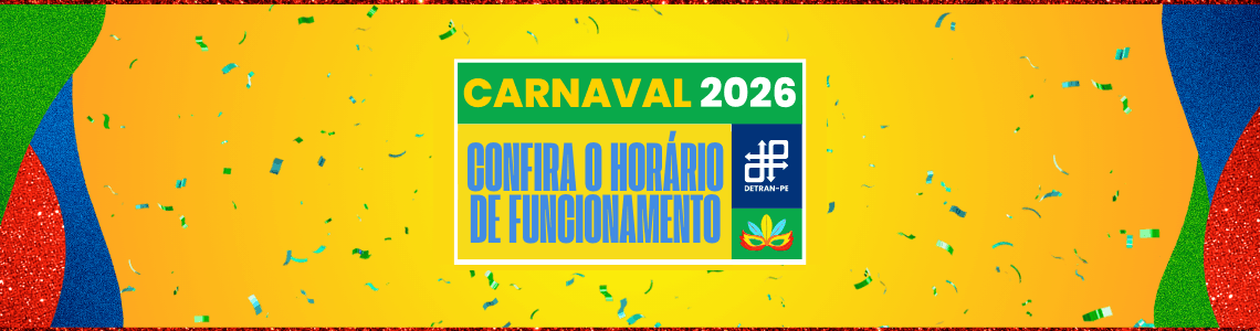 Atendimento do DETRAN-PE durante o Carnaval